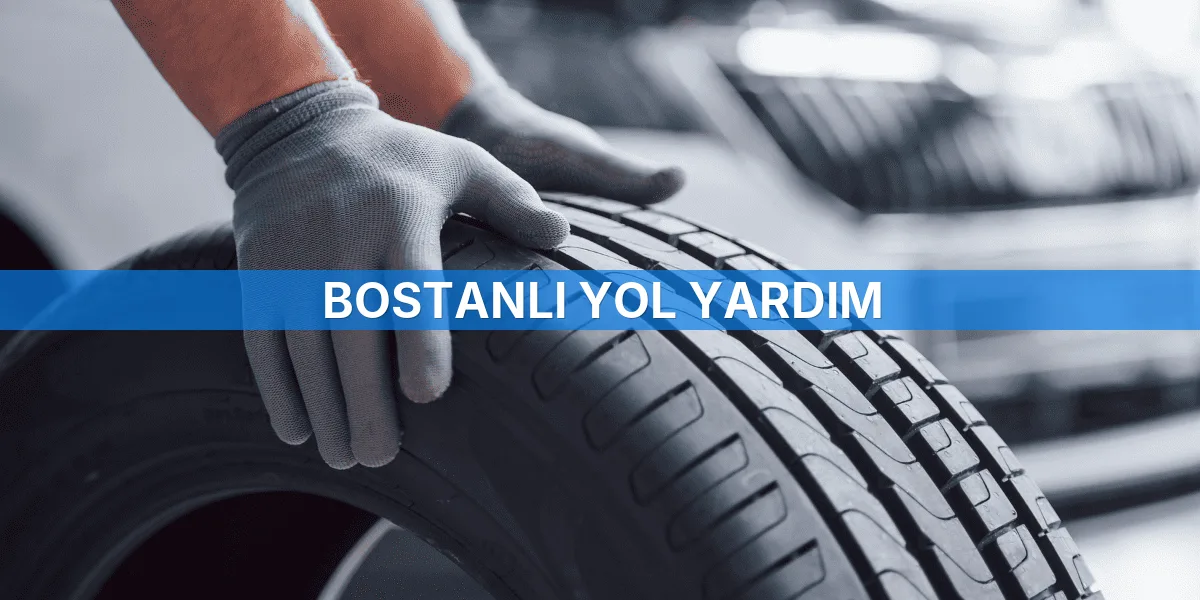 Bostanlı Yol Yardım